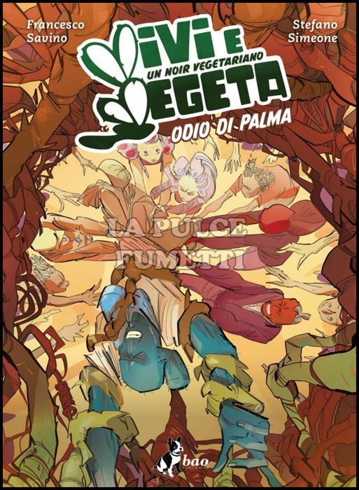 VIVI E VEGETA - UN NOIR VEGETARIANO # 2: ODIO DI PALMA